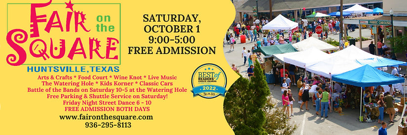 Fair on The Square, Huntsville, TX
